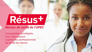 RÉSUS+ : Le nouveau réseau de santé des étudiants de l'UPEC