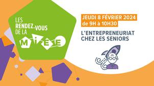 RDV MIEE - Table ronde 'L'entrepreneuriat chez les séniors'