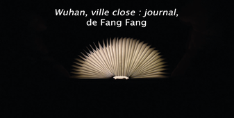 Nuits de la lecture 2021 - Wuhan, Ville Close (#lectureconfinee)